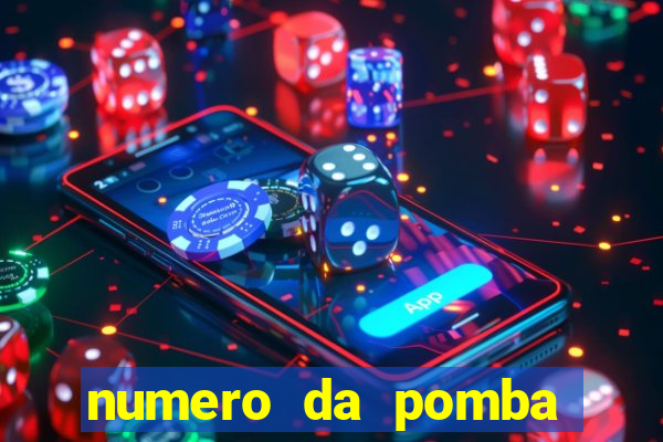 numero da pomba jogo do bicho